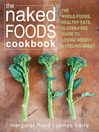 Cover image for The Naked Foods Cookbook